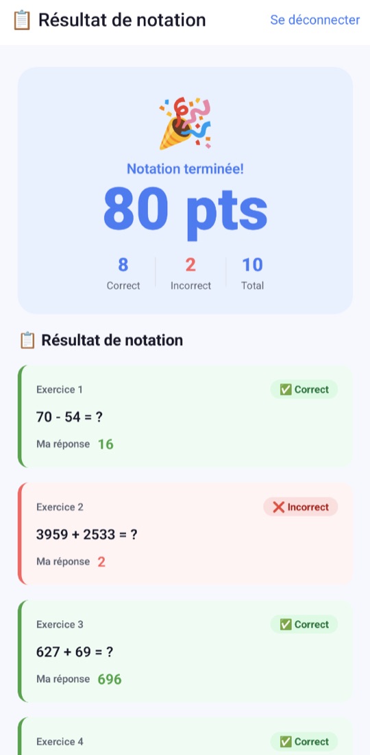 Résultat de la correction : 80 pts, avec 8 réponses correctes et 2 incorrectes, et la réponse de l'enfant pour chaque exercice